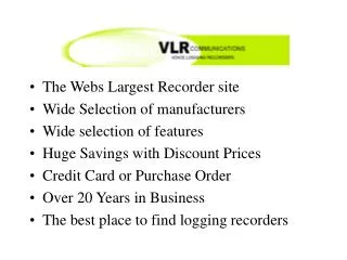 The Webs Largest Recorder site Wide Selection of manufacturers Wide selection of features