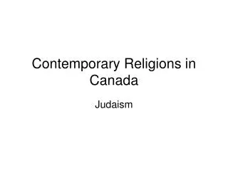 Contemporary Religions in Canada