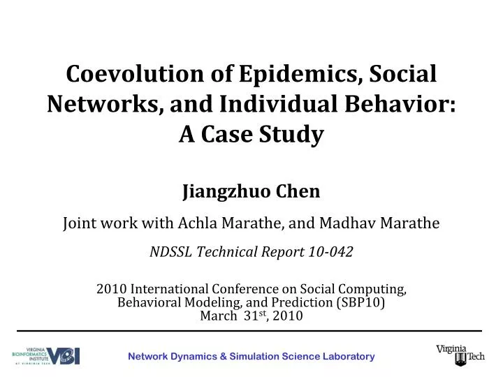 coevolution of epidemics social networks and individual behavior a case study