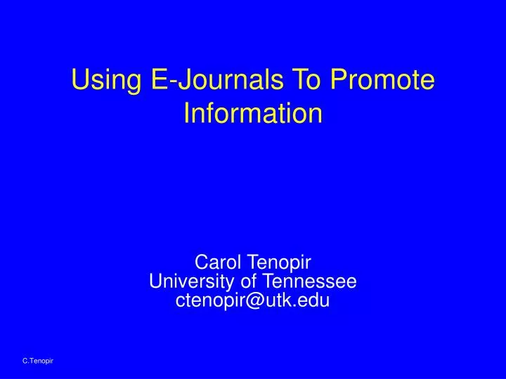 using e journals to promote information