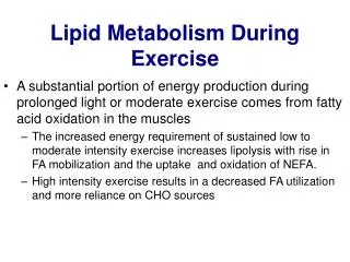 Lipid Metabolism During Exercise