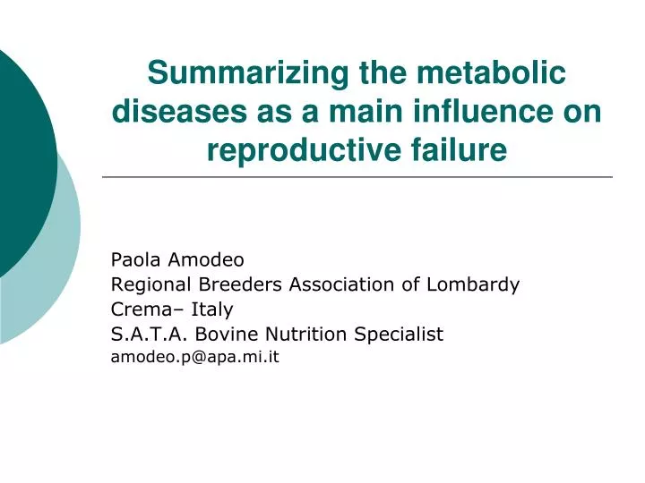 summarizing the metabolic diseases as a main influence on reproductive failure
