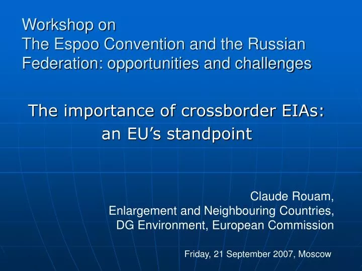 workshop on the espoo convention and the russian federation opportunities and challenges