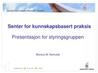 senter for kunnskapsbasert praksis