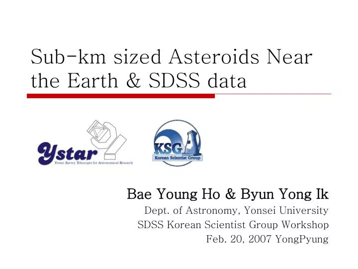sub km sized asteroids near the earth sdss data