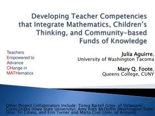 Julia Aguirre , University of Washington Tacoma Mary Q. Foote , Queens College, CUNY