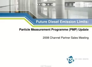 Future Diesel Emission Limits: