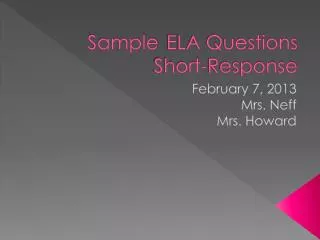 Sample 	ELA Questions Short-Response
