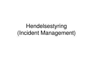 hendelsestyring incident management