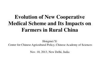 Evolution of New Cooperative Medical Scheme and Its Impacts on Farmers in Rural China