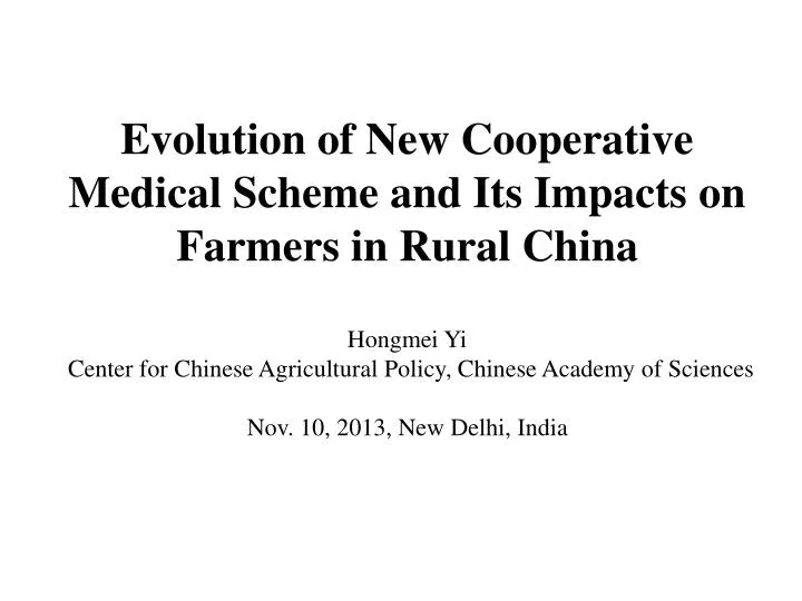 evolution of new cooperative medical scheme and its impacts on farmers in rural china