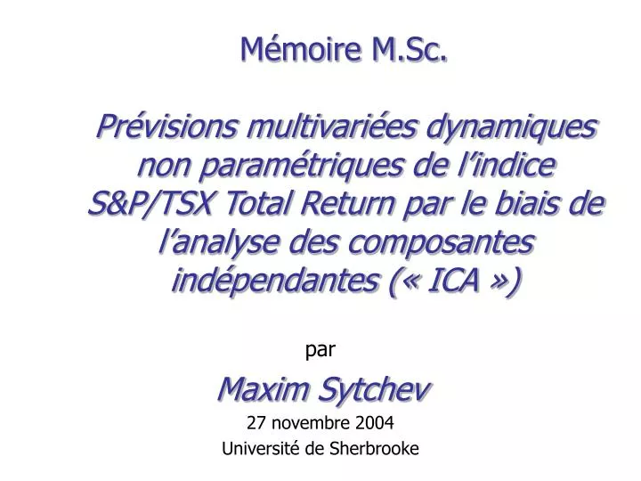 par maxim sytchev 27 novembre 2004 universit de sherbrooke