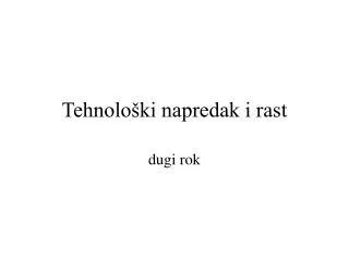 tehnolo ki napredak i rast