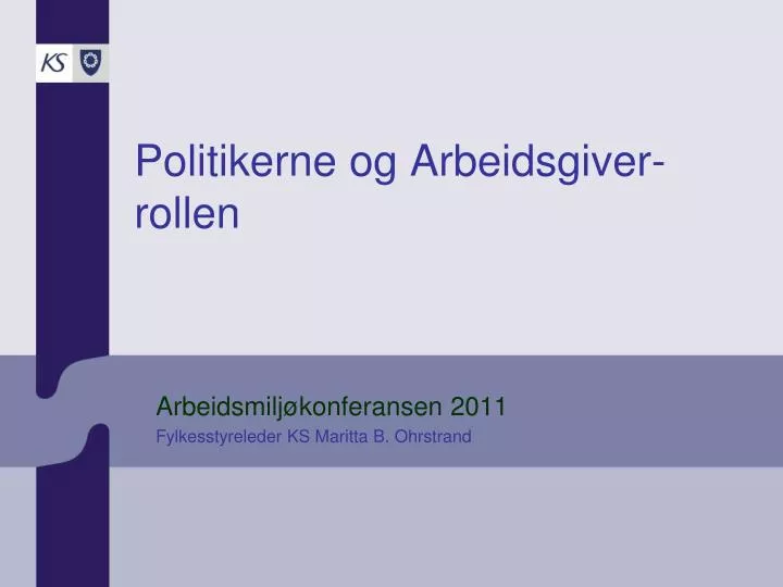 politikerne og arbeidsgiver rollen