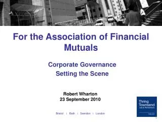 For the Association of Financial Mutuals