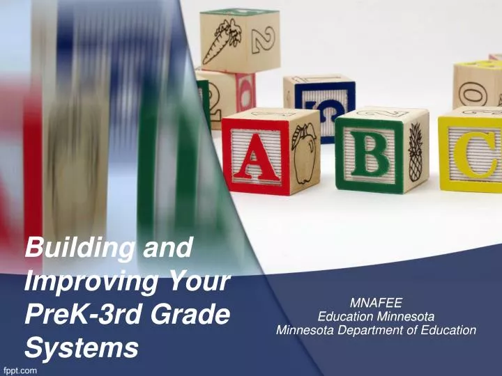 building and improving your prek 3rd grade systems