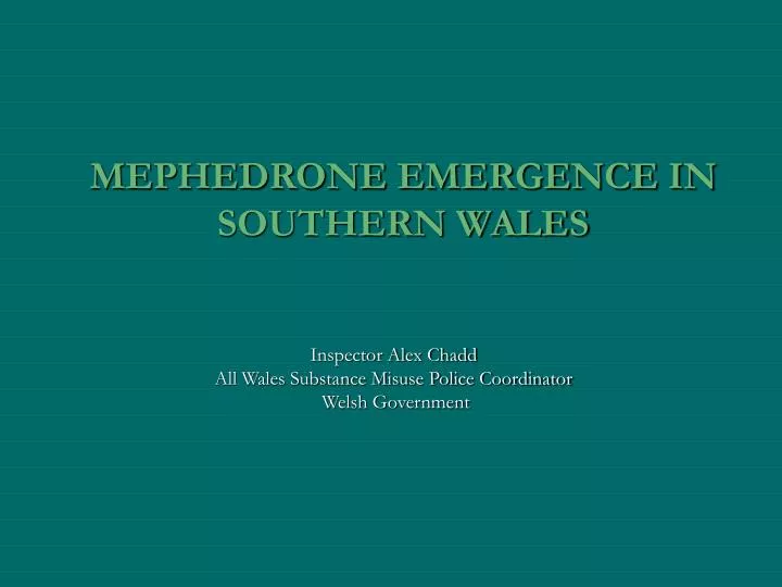 mephedrone emergence in southern wales
