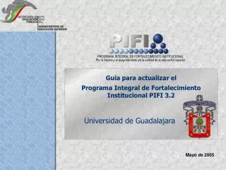 PROGRAMA INTEGRAL DE FORTALECIMIENTO INSTITUCIONAL