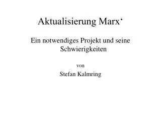 aktualisierung marx
