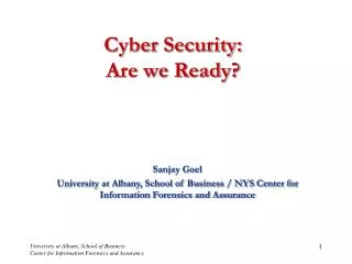Cyber Security: Are we Ready?