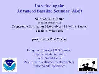 Introducing the Advanced Baseline Sounder (ABS)