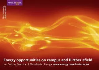 Energy opportunities on campus and further afield