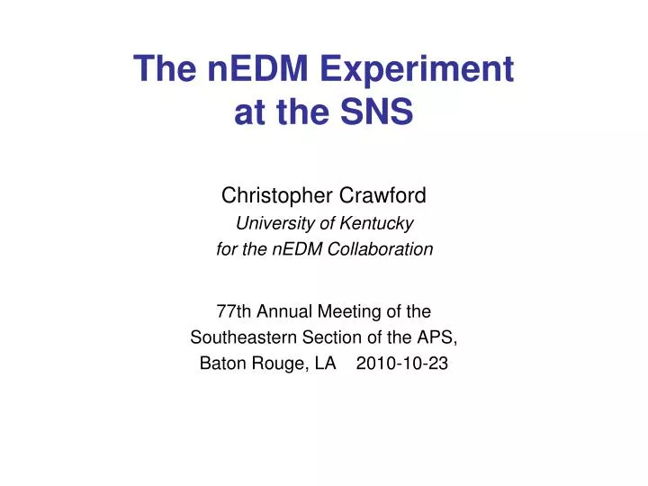 the nedm experiment at the sns