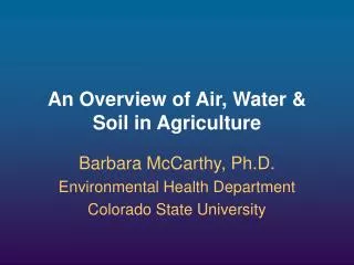 An Overview of Air, Water &amp; Soil in Agriculture