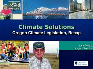 Climate Solutions Oregon Climate Legislation, Recap