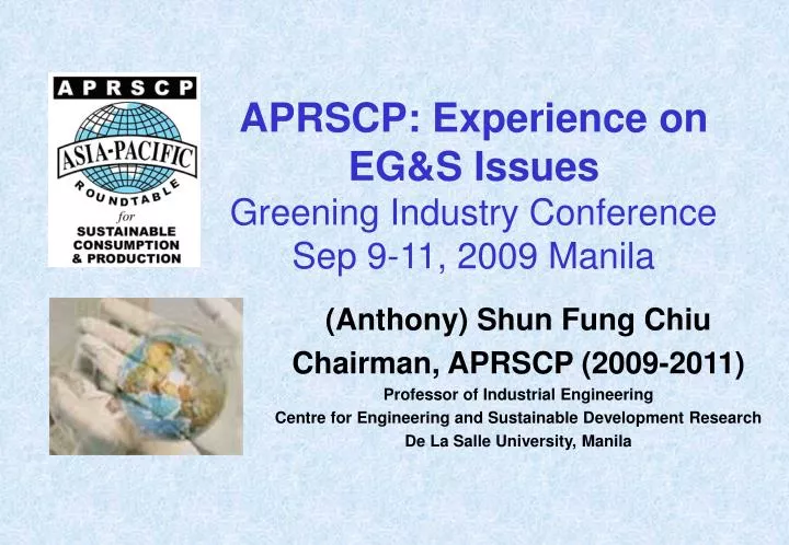 aprscp experience on eg s issues greening industry conference sep 9 11 2009 manila