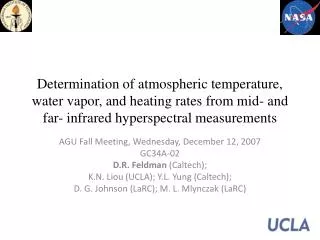 AGU Fall Meeting, Wednesday, December 12, 2007 GC34A-02 D.R. Feldman (Caltech);