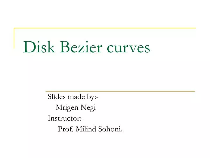 disk bezier curves