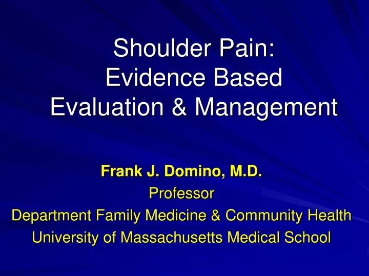 shoulder pain evidence based evaluation management