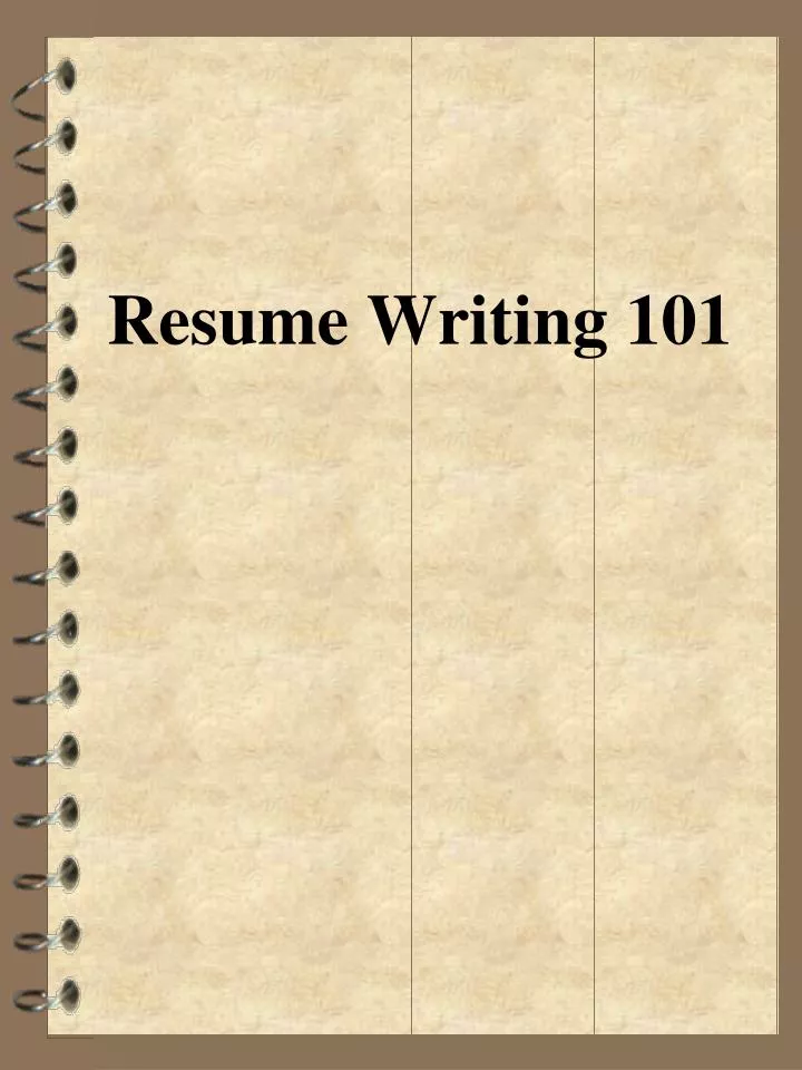 resume writing 101