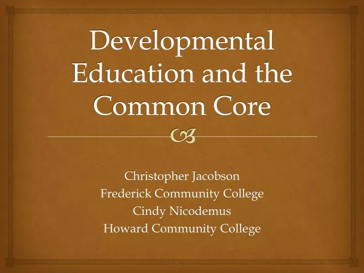 developmental education and the common core