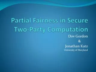 Partial Fairness in Secure Two-Party Computation