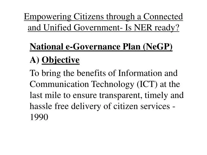 empowering citizens through a connected and unified government is ner ready