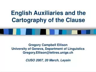 English Auxiliaries and the Cartography of the Clause