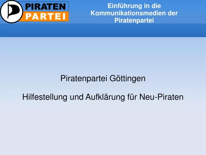 piratenpartei g ttingen hilfestellung und aufkl rung f r neu piraten