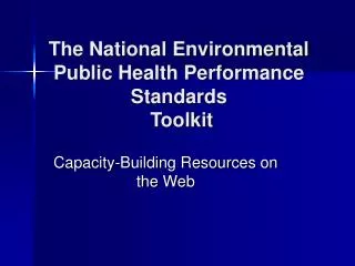 The National Environmental Public Health Performance Standards Toolkit