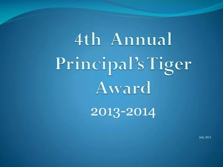 4th annual principal s tiger award