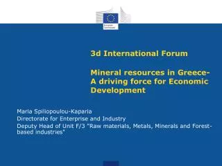 3d International Forum Mineral resources in Greece-A driving force for Economic Development