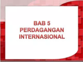 PPT - PERDAGANGAN INTERNASIONAL PowerPoint Presentation, Free Download ...