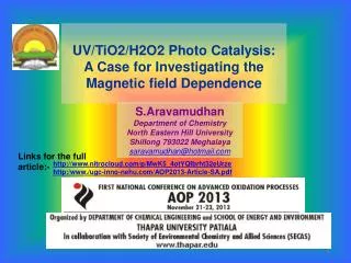 UV/TiO2/H2O2 Photo Catalysis: A Case for Investigating the Magnetic field Dependence