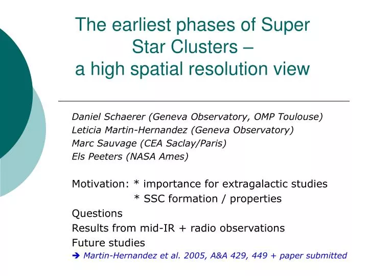 the earliest phases of super star clusters a high spatial resolution view