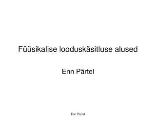 f sikalise loodusk sitluse alused