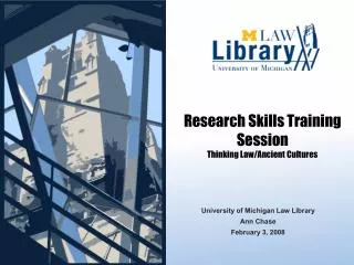 Research Skills Training Session Thinking Law/Ancient Cultures