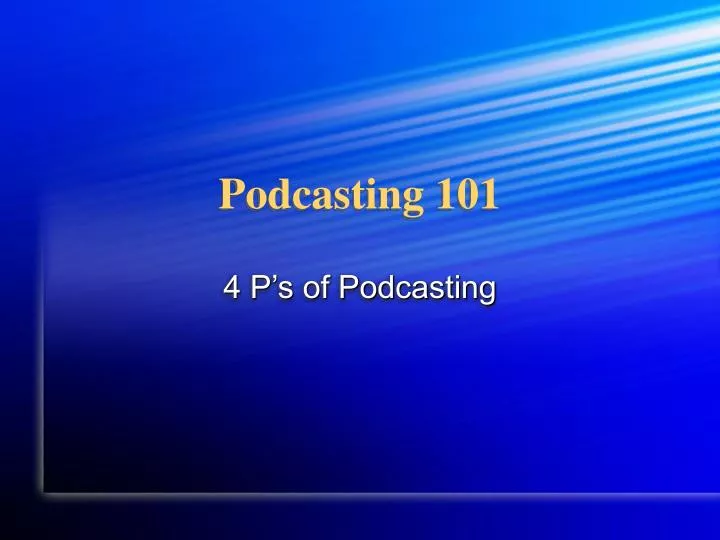 podcasting 101