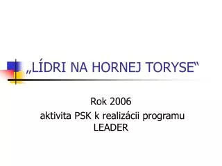 l dri na hornej toryse