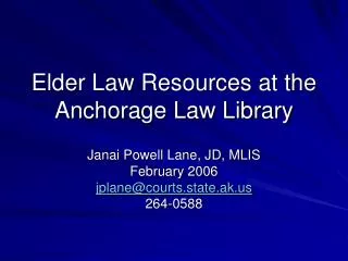 Elder Law Resources at the Anchorage Law Library